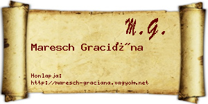 Maresch Graciána névjegykártya